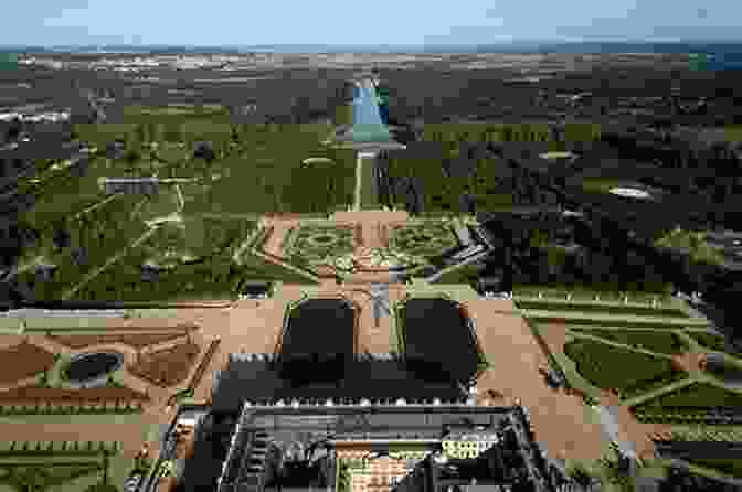 An Aerial View Of The Majestic Formal Gardens Of Versailles The Gardener Of Versailles: My Life In The World S Grandest Garden