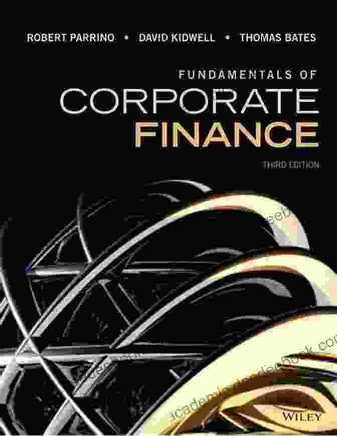 Essentials Of Corporate Finance Textbook By Robert Parrino Essentials Of Corporate Finance Robert Parrino