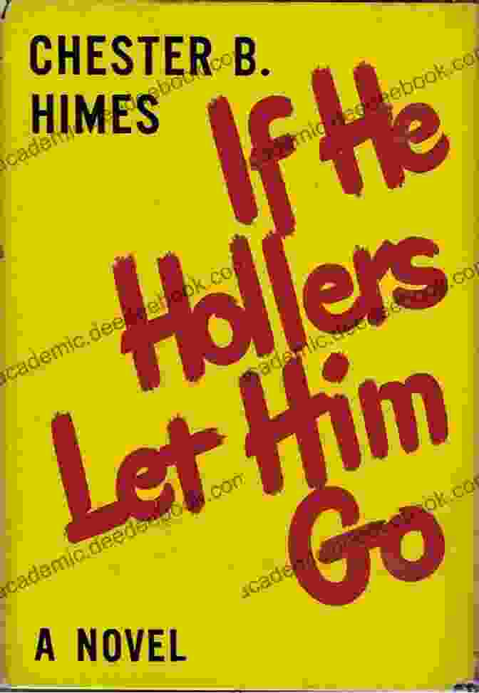 If He Hollers Let Him Go By Chester Himes Blood Dark (New York Review Classics)