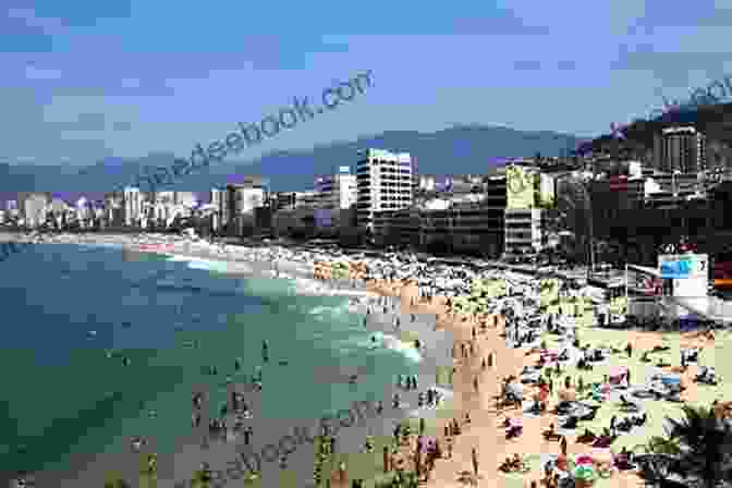 Ipanema Beach In Rio De Janeiro Rio For Partiers 2024: Visual Travel Guide To Rio De Janeiro Brazil (Rio De Janeiro Travel Guides 1)