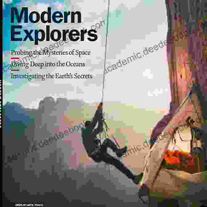 Modern Explorers Pursuing Knowledge And Innovation Far Foreign (The Duty And Destiny 9)