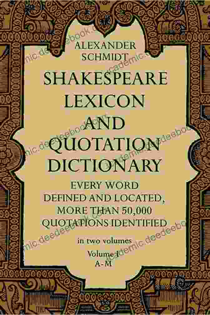 Shakespeare Lexicon And Quotation Dictionary Volume 1 Shakespeare Lexicon And Quotation Dictionary Vol 1