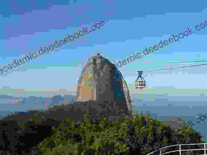 Sugarloaf Mountain In Rio De Janeiro Rio For Partiers 2024: Visual Travel Guide To Rio De Janeiro Brazil (Rio De Janeiro Travel Guides 1)