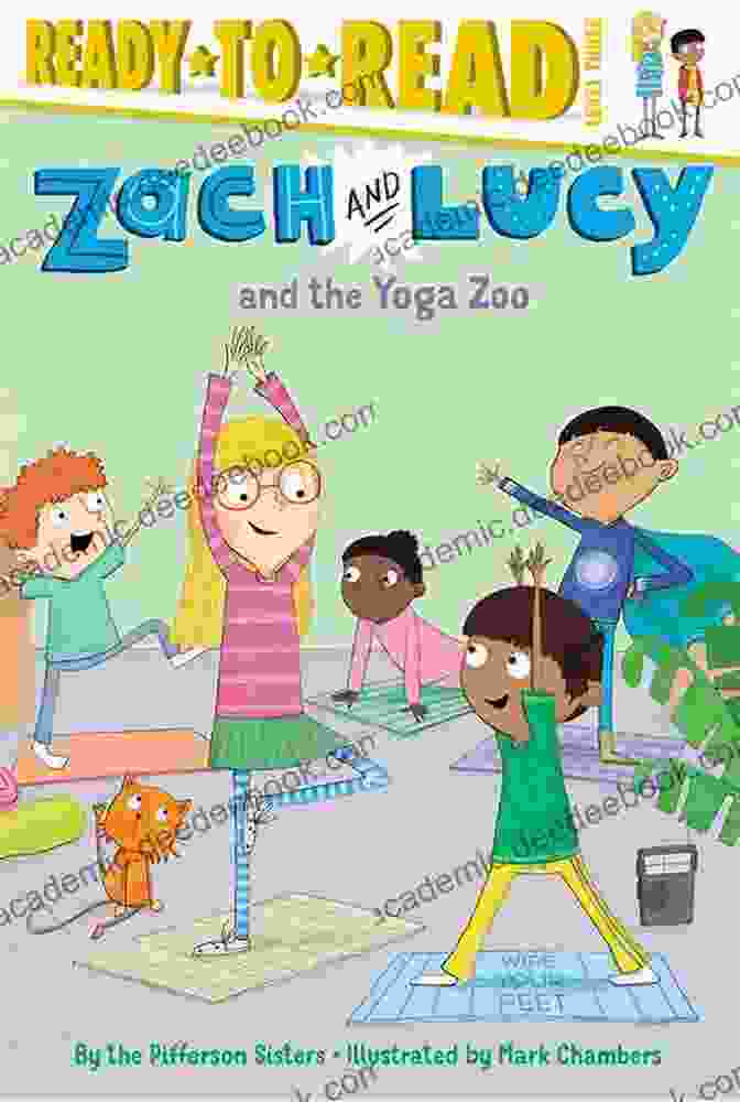 Zach And Lucy And The Yoga Zoo Book Cover Zach And Lucy And The Yoga Zoo