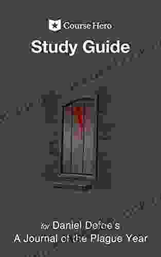 Study Guide For Daniel Defoe S A Journal Of The Plague Year