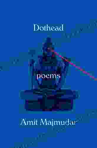 Dothead: Poems Amit Majmudar