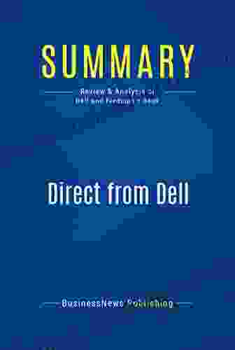 Summary: Direct From Dell: Review And Analysis Of Dell And Fredman S