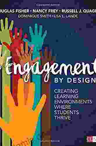 Engagement By Design: Creating Learning Environments Where Students Thrive (Corwin Literacy)