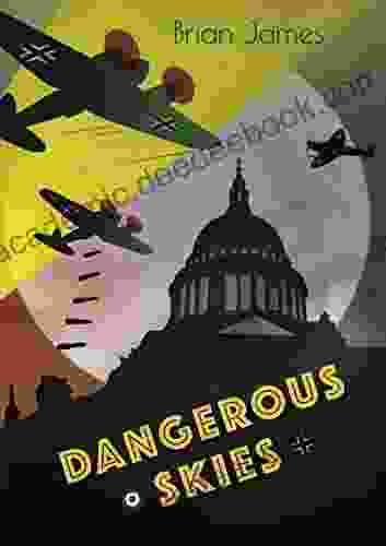 Dangerous Skies Brian James