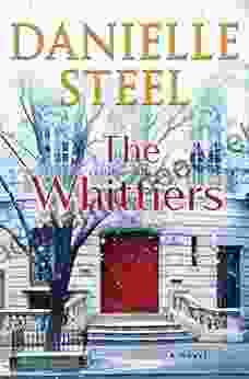 The Whittiers: A Novel Danielle Steel