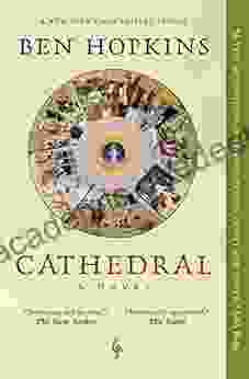 Cathedral: A Novel Ben Hopkins