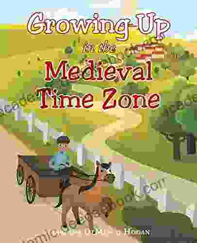 Growing Up In The Medieval Time Zone