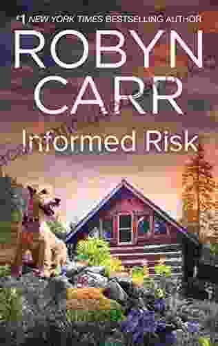 Informed Risk Robyn Carr