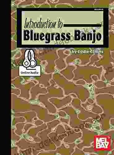 Introduction To Bluegrass Banjo Eddie Collins