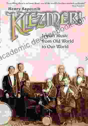 Klezmer : Jewish Music from Old World to Our World