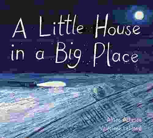 A Little House In A Big Place