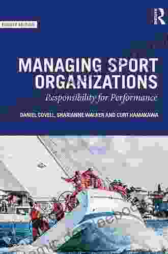 Managing Sport Organizations: Responsibility For Performance