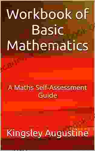 Workbook Of Basic Mathematics: A Maths Self Assessment Guide