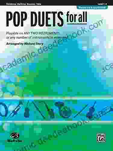 Pop Duets for All (Revised and Updated): Playable on Any Two Instruments or Any Number of Instruments in Ensemble for Trombone Baritone B C Bassoon and Tuba (Instrumental Ensembles for All)