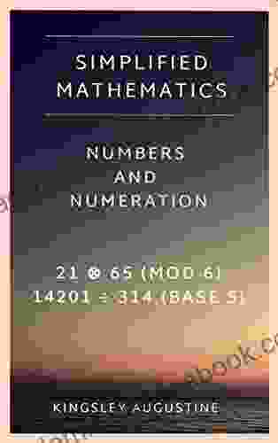 Simplified Mathematics: Numbers And Numeration