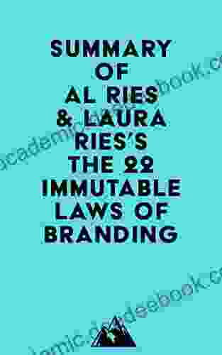 Summary Of Al Ries Laura Ries S The 22 Immutable Laws Of Branding