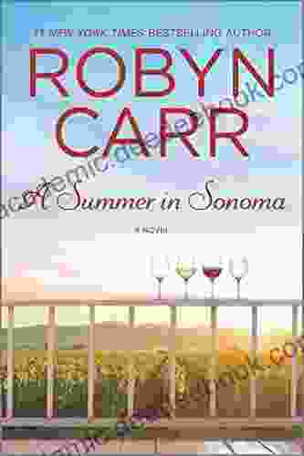 A Summer in Sonoma Robyn Carr