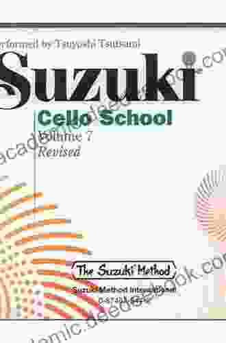 Suzuki Cello School Volume 7 (Revised): Cello Part