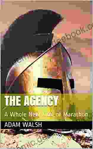 The Agency: A Whole New Kind of Marathon