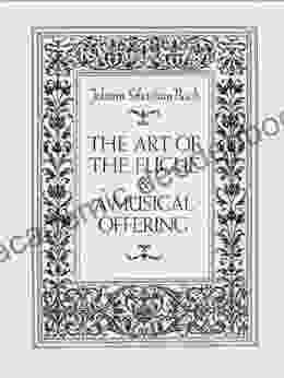 The Art Of The Fugue And A Musical Offering (Dover Chamber Music Scores)