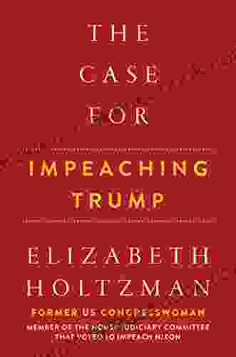 The Case For Impeaching Trump