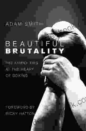 Beautiful Brutality: The Family Ties At The Heart Of Boxing