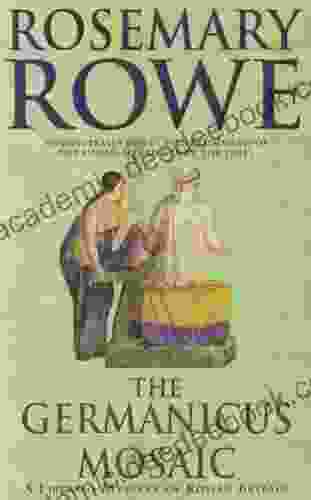 The Germanicus Mosaic (A Libertus Mystery Of Roman Britain 1): A Thrilling Historical Mystery