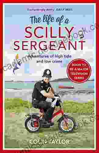 The Life Of A Scilly Sergeant