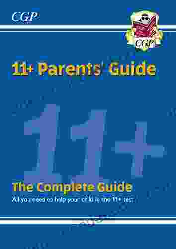 New CGP 11+ Complete Parents Guide