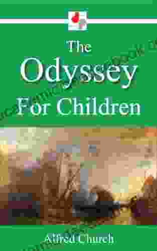 The Odyssey For Children (Illustrated)