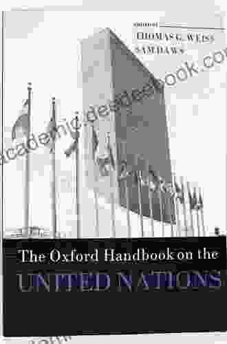 The Oxford Handbook on the United Nations (Oxford Handbooks)