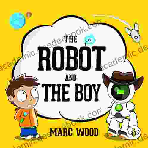 The Robot and The Boy