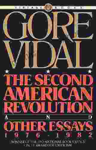 The Second American Revolution and Other Essays 1976 1982