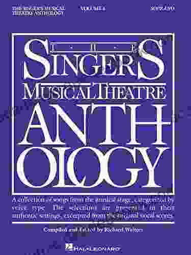 Singer S Musical Theatre Anthology Volume 4: Soprano Only (Singer S Musical Theatre Anthology (Songbooks))