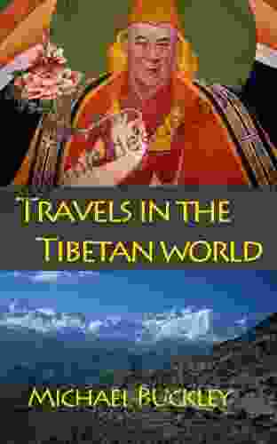 Travels In The Tibetan World