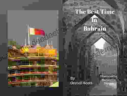 The Best Time In Bahrain